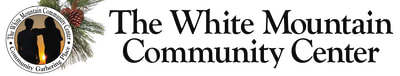 WHITE MOUNTAIN COMMUNITY CENTER